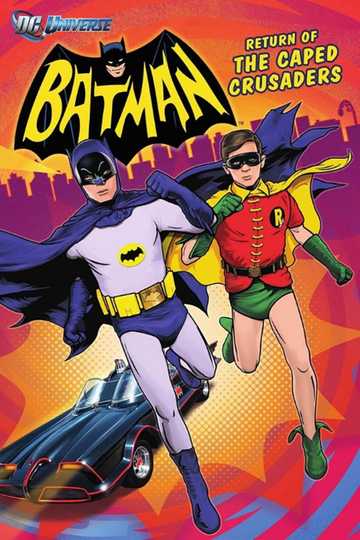 Batman: Return of the Caped Crusaders Poster