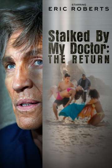 Stalked by My Doctor The Return Poster