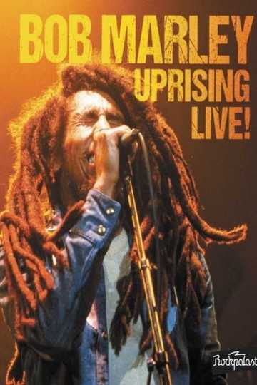 Bob Marley: Uprising Live! Poster