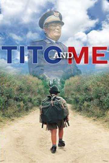 Tito and Me Poster