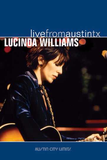 Lucinda Williams: Live from Austin, TX Poster