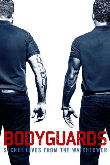 Bodyguards Secret Lives from the Watchtower Poster