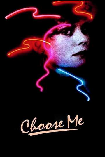 Choose Me Poster