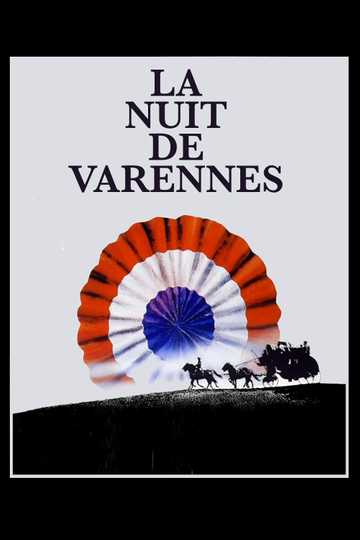 The Night of Varennes Poster