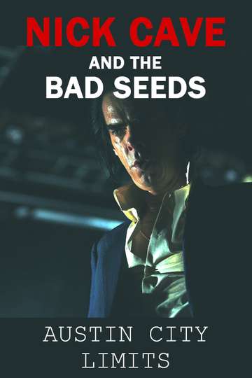 Nick Cave  The Bad Seeds Austin City Limits Poster