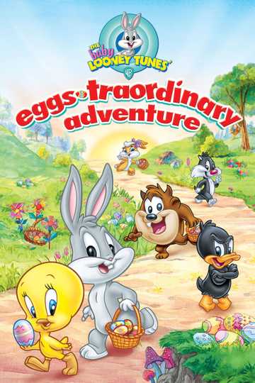 Baby Looney Tunes: Eggs-traordinary Adventure (2003) - Movie | Moviefone