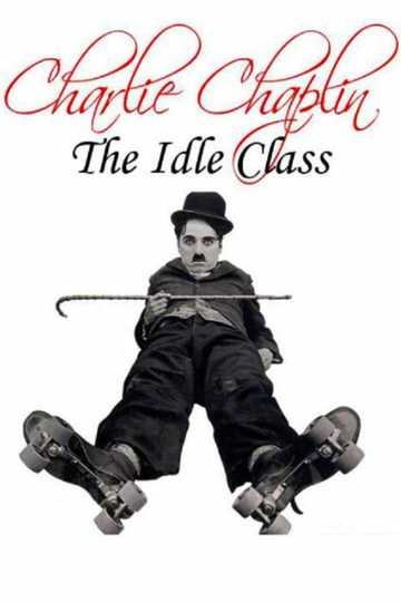The Idle Class Poster