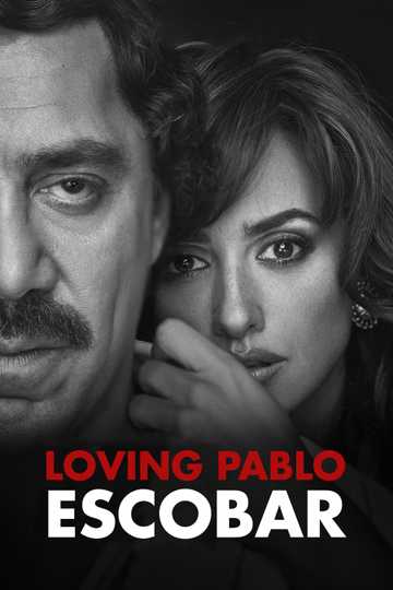 Loving Pablo Poster