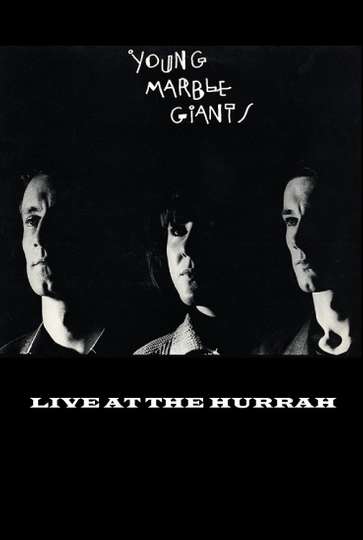 Young Marble Giants Live at The Hurrah Poster