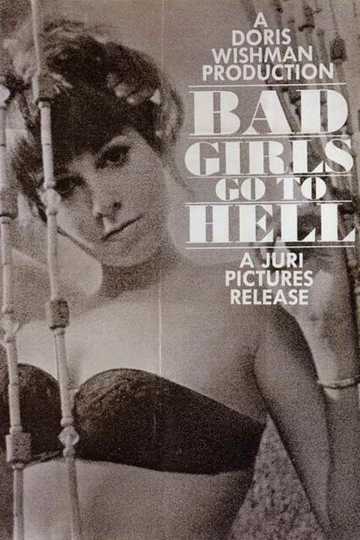 Bad Girls Go to Hell Poster
