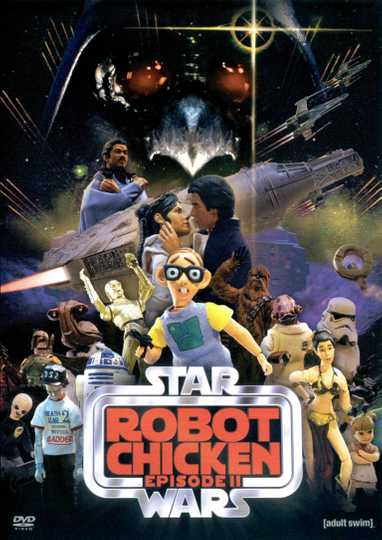Robot Chicken: Star Wars Episode II Poster