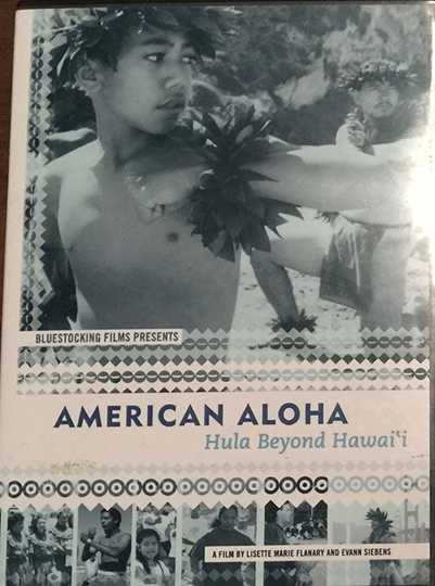 American Aloha: Hula Beyond Hawai'i Poster