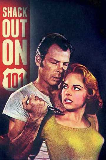 Shack Out on 101 Poster