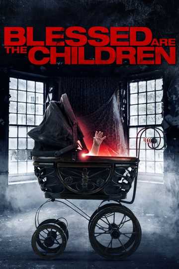 Blessed Are the Children Poster