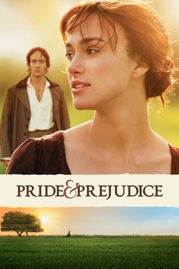 Pride Prejudice 2005 Stream And Watch Online Moviefone