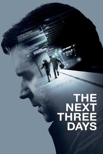 The Next Three Days Poster