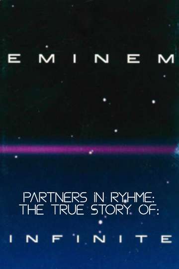 Partners in Rhyme The True Story of Infinite Poster