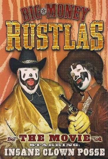Big Money Rustlas Poster