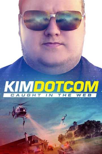 Kim Dotcom: Caught in the Web Poster