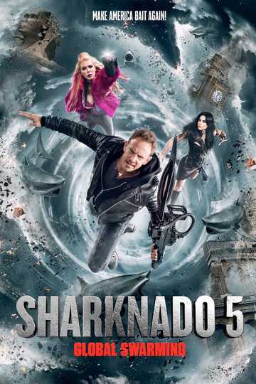 Sharknado 5: Global Swarming Poster