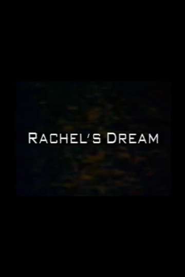 Rachel's Dream