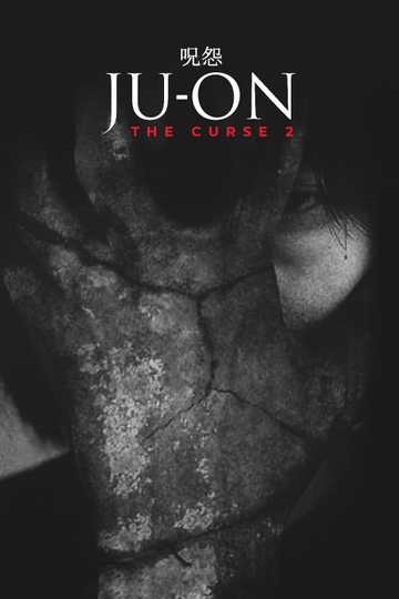 Ju-on: The Curse 2 - Movie | Moviefone