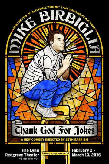 Mike Birbiglia: Thank God for Jokes Poster