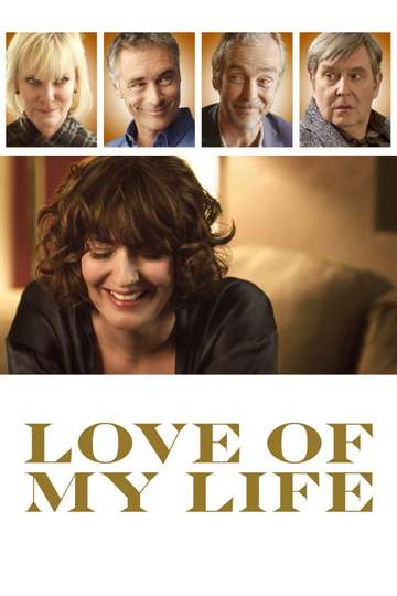 Love Of My Life Movie Moviefone