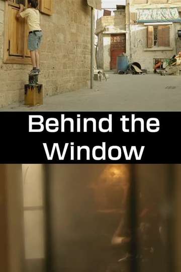 Behind the Window Poster