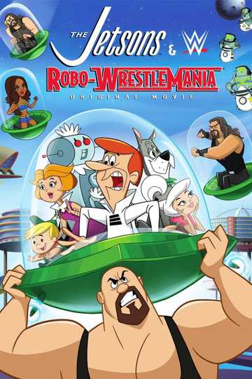 The Jetsons & WWE: Robo-WrestleMania! Poster