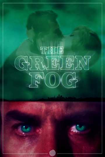The Green Fog Poster