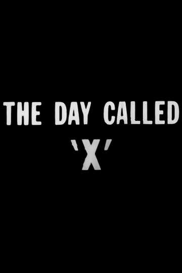 The Day Called X Poster