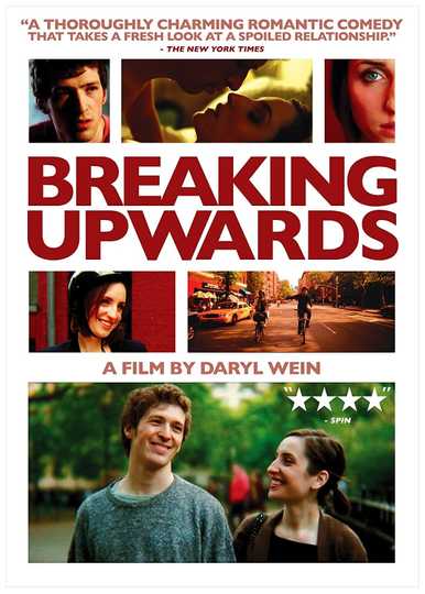 Breaking Upwards (2009) - Stream and Watch Online | Moviefone