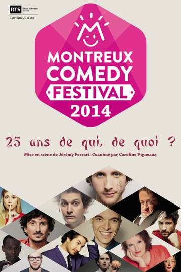 Montreux Comedy Festival 2014  25 ans de qui de quoi  Poster