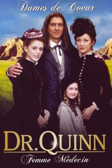 Dr. Quinn, Medicine Woman: The Heart Within (2001) - Movie | Moviefone