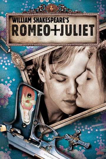 Romeo + Juliet (1996) - Movie | Moviefone