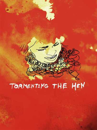 Tormenting the Hen Poster