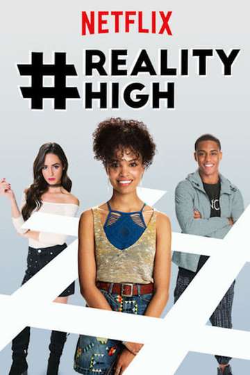 Reality High Streaming Vf #realityhigh (2017) - Movie | Moviefone