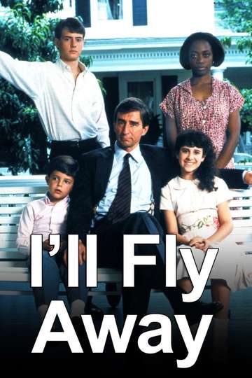 I'll Fly Away Poster