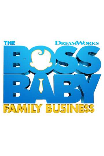 The Boss Baby: Family Business Poster