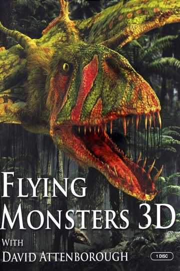 Flying Monsters 3D with David Attenborough Poster