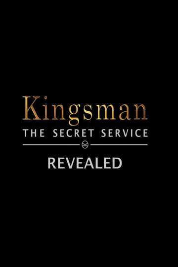 Kingsman: The Secret Service Revealed Poster