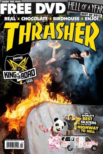 Thrasher - King of the Road 2013 (2013) - Movie | Moviefone