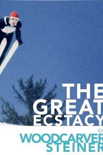 The Great Ecstasy of Woodcarver Steiner Poster