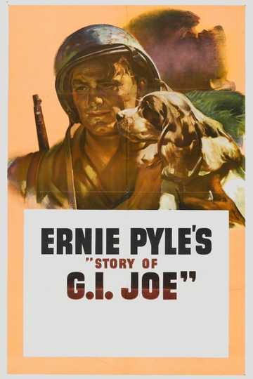 Ernie Pyle's Story of G.I. Joe Poster
