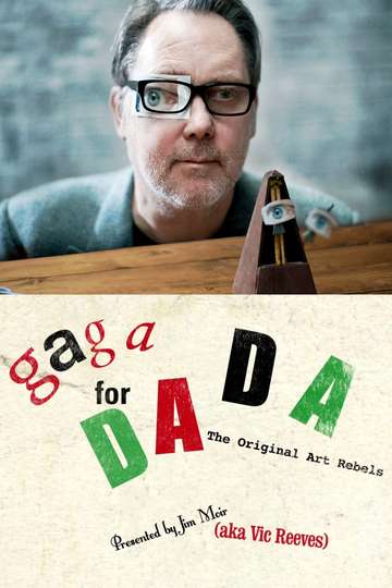 Gaga for Dada The Original Art Rebels Poster