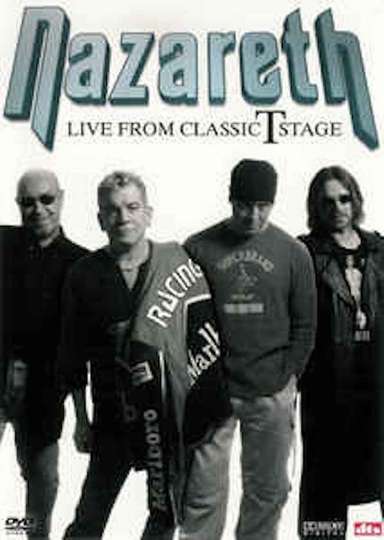 Nazareth: Live from Classic T Stage Poster