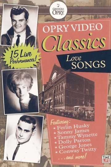 Opry Video Classics: Love Songs Poster