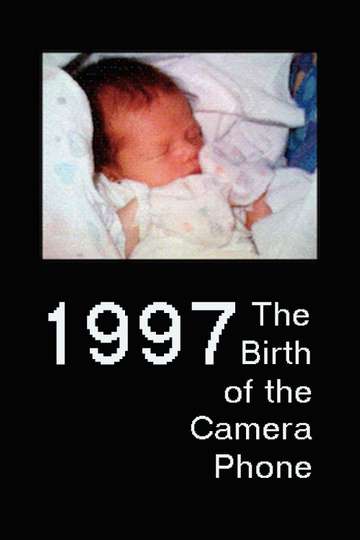 1997 The Birth of the Camera Phone Poster