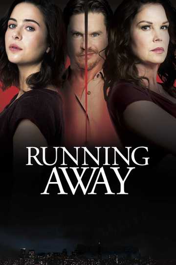 Running Away (2017) - Movie | Moviefone
